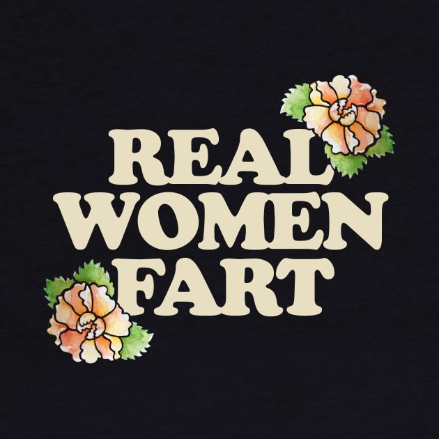 Real Women Fart by bubbsnugg